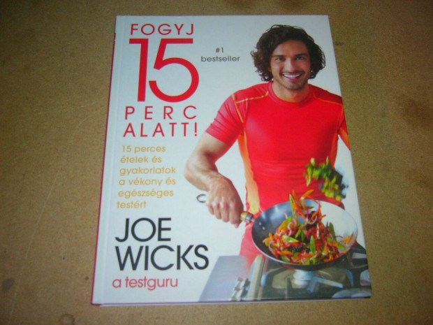 Joe Wicks - Fogyj 15 perc alatt!