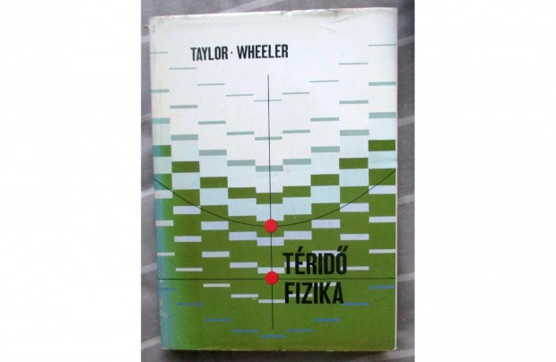 John Archibald Wheeler, Edwin F. Taylor: Tridfizika