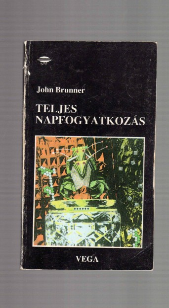 John Brunner: Teljes napfogyatkozs