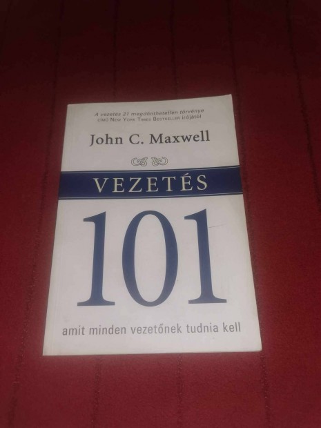 John C. Maxwell: Vezets 101