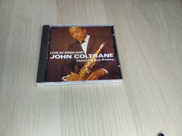 John Coltrane Featuring Eric Dolphy - Live At Birdland / CD