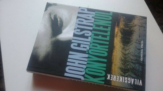 John Connolly: Szeretk - John Gilstrap: Knyrtelenl