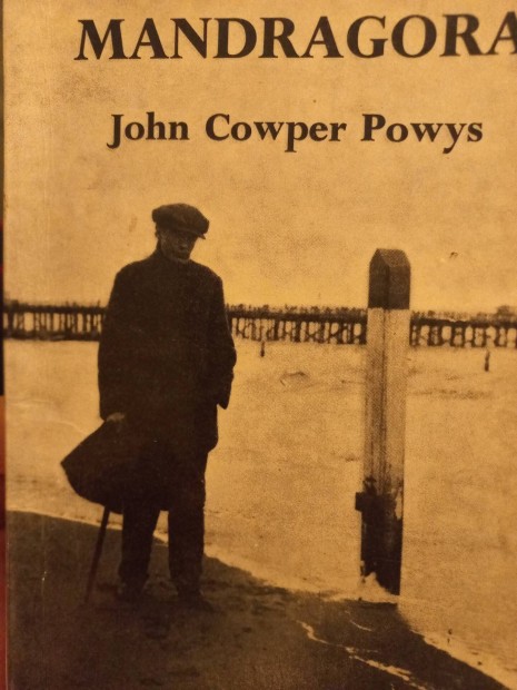 John Cowper Powys, Mandragora