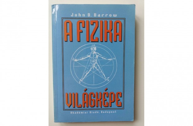 John D. Barrow: A fizika vilgkpe