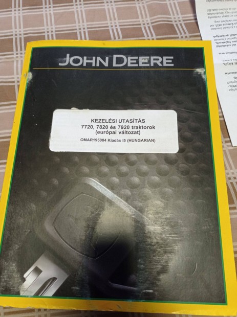 John Deere 7720,7820,7920 kezelsi tmutat, alkatrsz katalgus