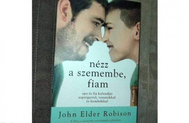 John Elder: Robison Nzz a szemembe, fiam