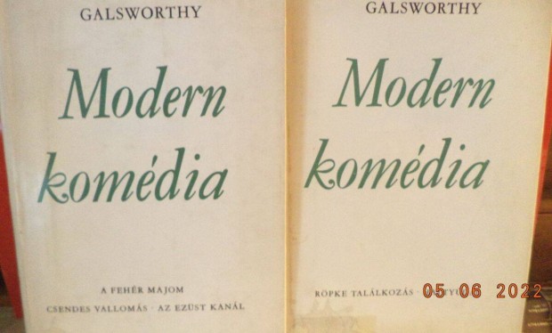 John Galsworthy: Modern komdia I - II