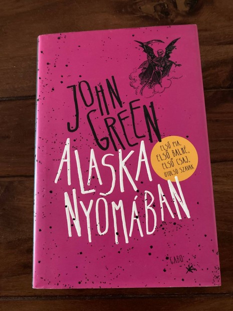 John Green: Alaska nyomban