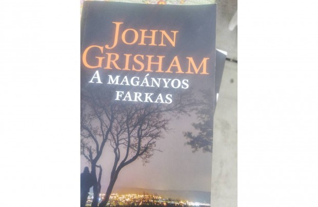 John Grisham A magnyos farkas 1500 forintrt elad