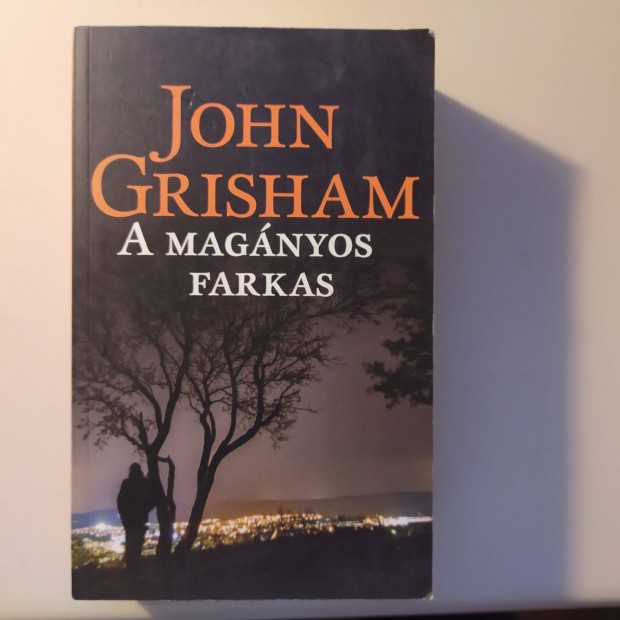 John Grisham A magnyos farkas