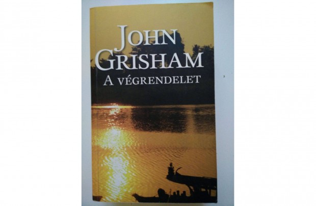 John Grisham: A vgrendelet