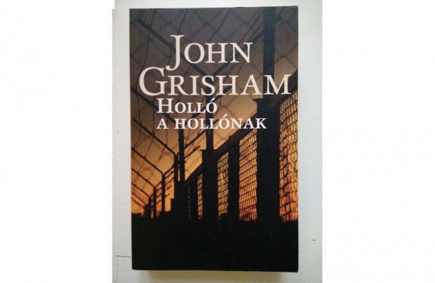John Grisham: Holl a hollnak