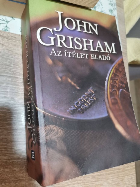 John Grisham : Az tlet elad