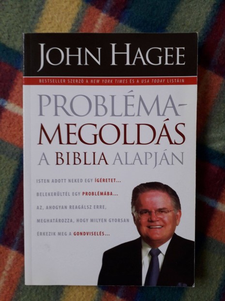 John Hagee: Problmamegolds a Biblia alapjn