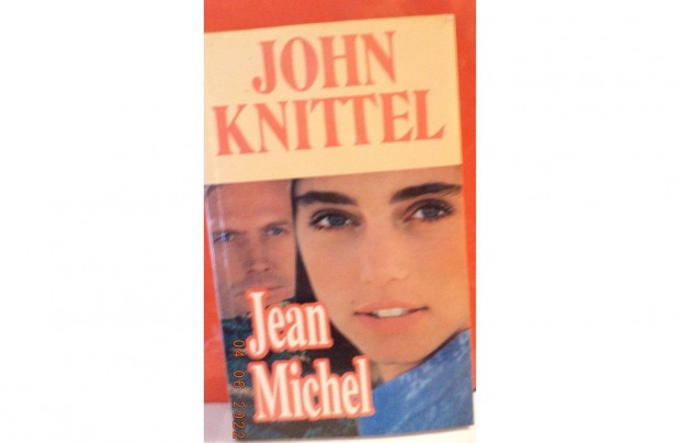 John Knittel: Jean Michel