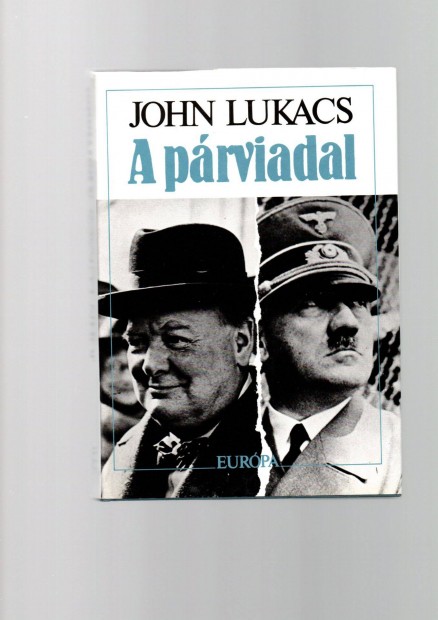 John Lukacs: A prviadal - j llapot