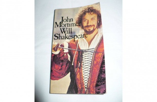 John Mortimer: Will Shakespeare