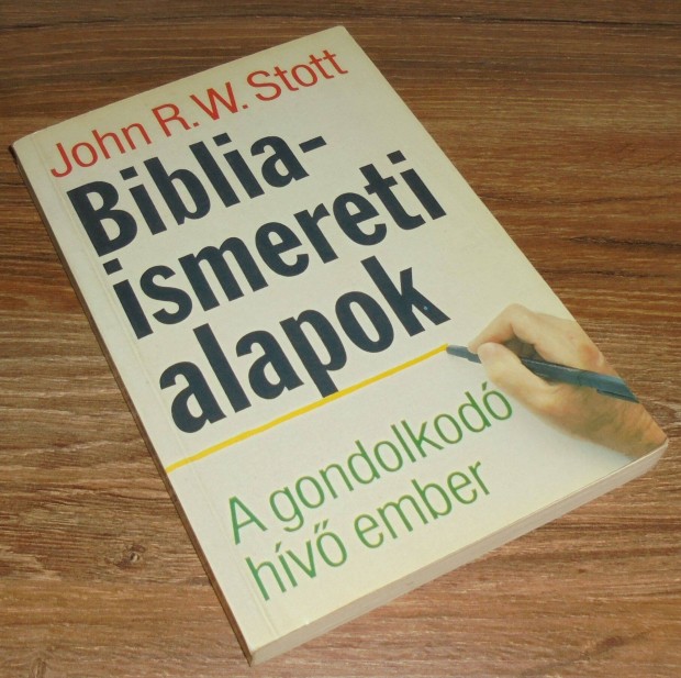 John R.V. Stott Bibliaismereti alapok