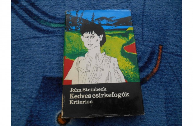 John Steinbeck: Kedves csirkefogk