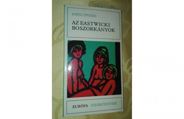 John Updike:Az eastwicki boszorknyok,Eurpa Zsebknyv,olvasatlan