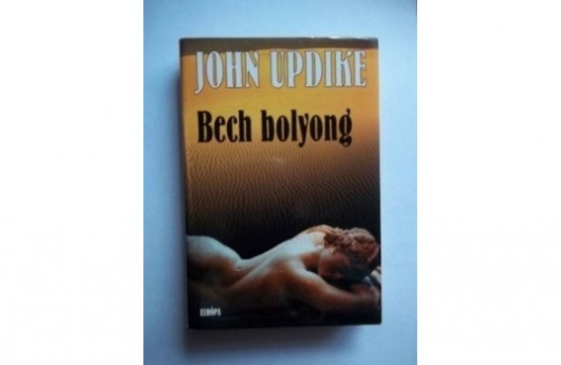 John Updike: Bech bolyong
