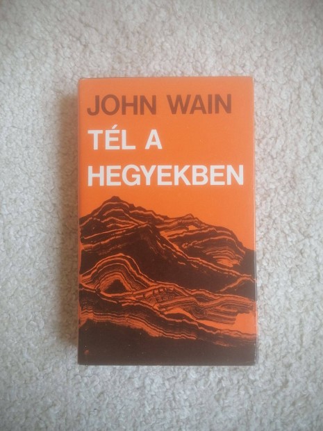 John Wain: Tl a hegyekben