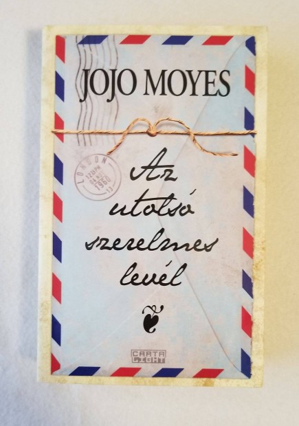 Jojo Moyes: Az utols szerelmes levl - els kiads