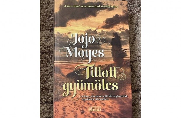 Jojo Moyes: Tiltott gymlcs Akci!