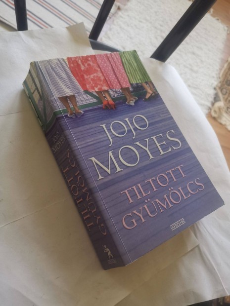 Jojo Moyes - Tiltott gymlcs - 50-es vek Anglia csaldregny