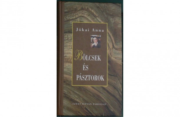 Jkai Anna: Blcsek s psztorok - Vlogatott rsok