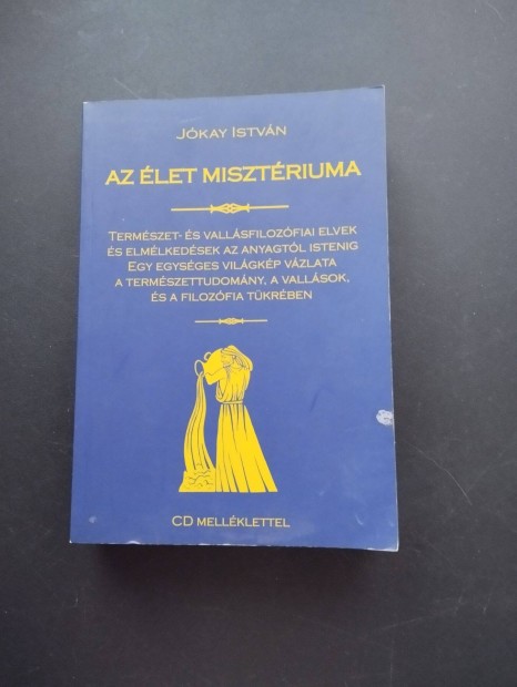 Jkay Istvn : Az let misztriuma