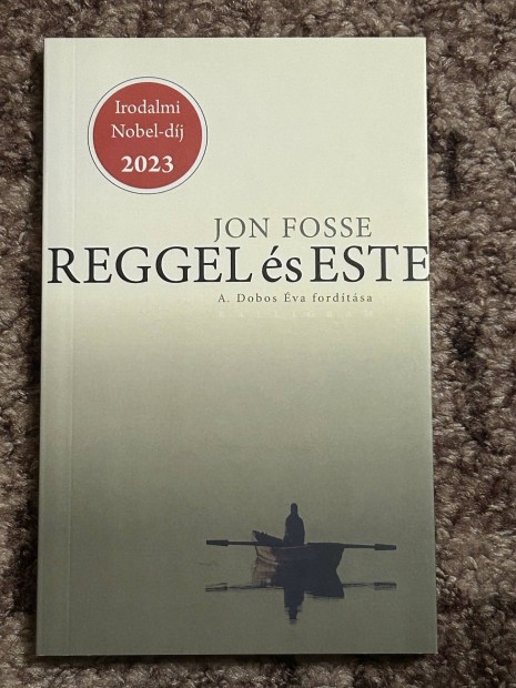 Jon Fosse: Reggel s este