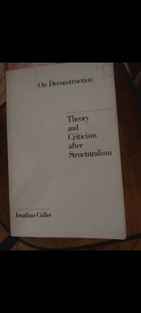 Jonathan Culler On Deconstruction