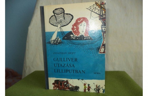 Jonathan Swift Gulliver utazsa Lilliputban