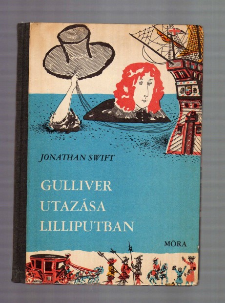 Jonathan Swift: Gulliver utazsa Lilliputban