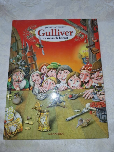 Jonathan Swift : Gulliver az risok kztt