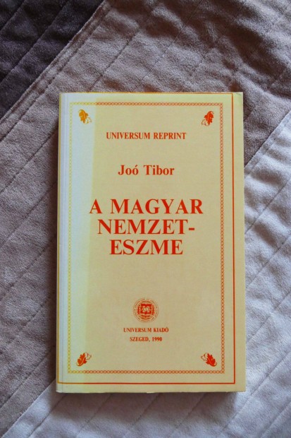 Jo Tibor : A magyar nemzeteszme