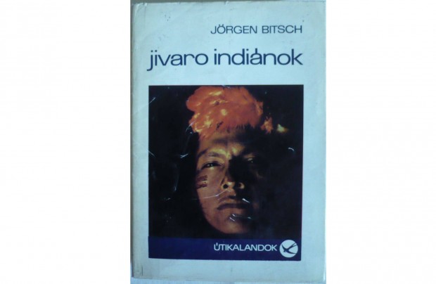 Jrgen Bitsch: Jivaro indinok