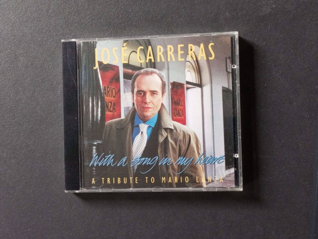 Jos Carreras With A Song In My Heart (A Tribute To Mario Lanza)