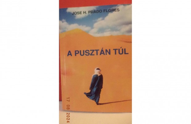 Jose H. Prado Flores: A pusztn tl