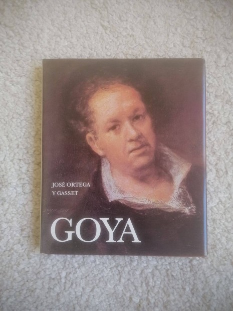 Jos Ortega y Gasset: Goya