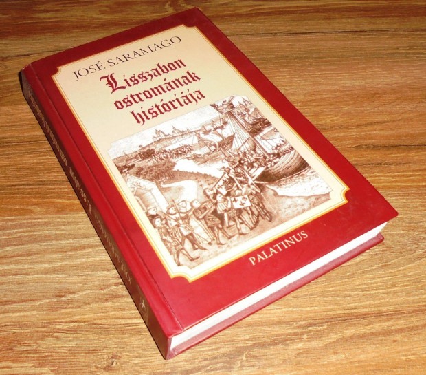 Jos Saramago: Lisszabon ostromnak histrija