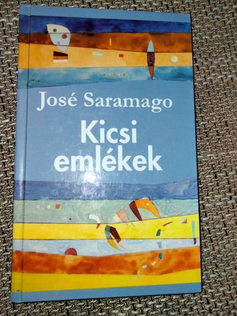 Jos Saramago : Kicsi emlkek