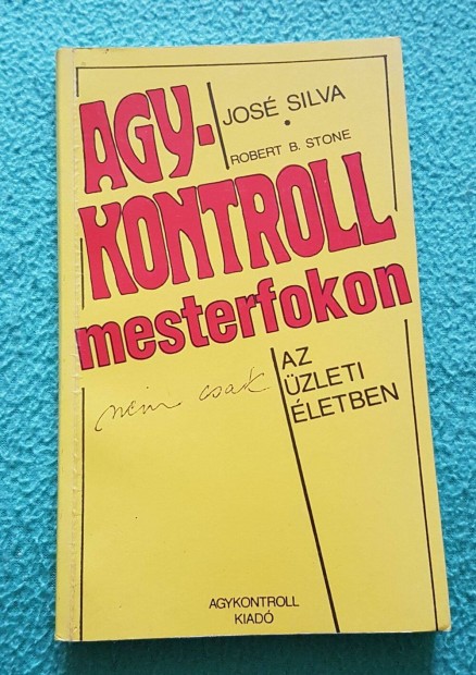 Jos Silva - Agykontroll mesterfokon knyv