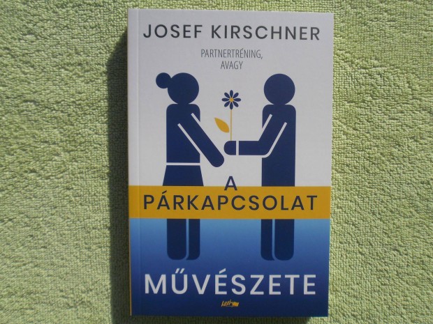 Josef Kirschner: A párkapcsolat művészete