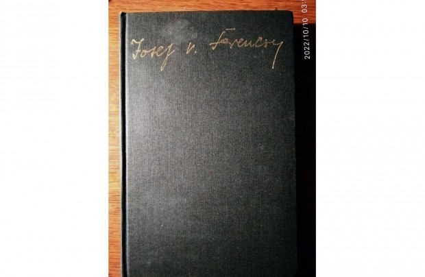 Josef von Ferenczy - Egy út Európába Kunszabó Ferenc Szerk.: Hazai Gyö
