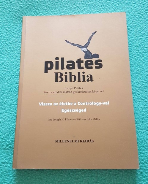 Joseph H. Pilates - Pilates Biblia knyv