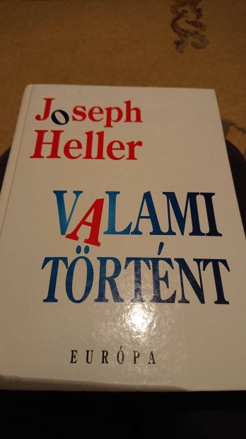 Joseph Heller - Valami trtnt (Eurpa Kiad, 1997)