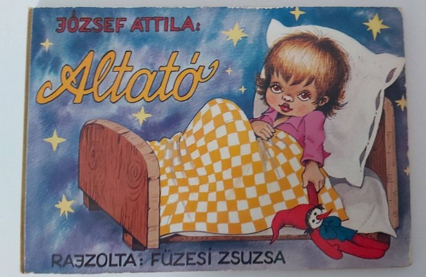 Jzsef Attila: Altat (Illusztrlta: Fzesi Zsuzsa)