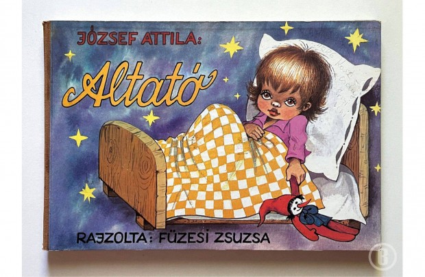 Jzsef Attila: Altat /ill. Fzesi Zsuzsa